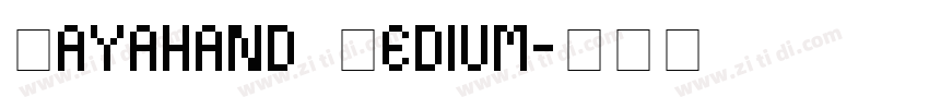 Mayahand Medium字体转换